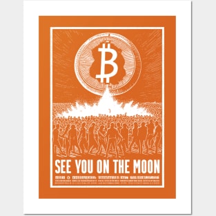 BITCOIN "SEE YOU ON THE MOON" Posters and Art